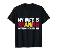 Funny My Wife Is spanish, Orgulloso españa Herencia Camiseta