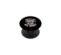 Funny Nap All Day Sleep All Night Perezoso Dicho PopSockets PopGrip Adhesivo