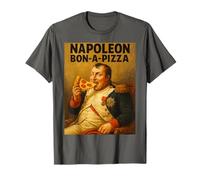 Funny Napoleon Bon-A-Pizza Funny Pun Meme para los Amantes de la Historia Camiseta