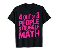 Funny Nerd 4 out 3 Personas Luchan con Maestro De Matemáticas Rosa Camiseta