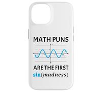 Funny Nerd Matemáticas Juegos de Palabras Primer Seno de Locura Profesor Carcasa para iPhone 14
