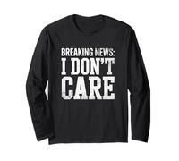 Funny News I don't Care Sarcasmo Humor Style Manga Larga