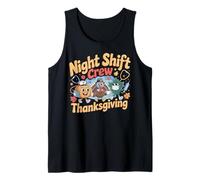 Funny Night Shift Crew Thanksgiving Nurse Camiseta sin Mangas
