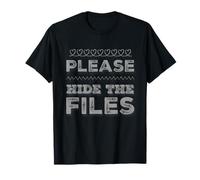 Funny Nightmare I Hate Files Please Ocultar Los Archivos Camiseta