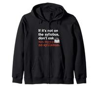 Funny No Syllabus Teacher Professor College Humorous Graphic Sudadera con Capucha