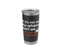 Funny No Syllabus Teacher Professor College Humorous Graphic Vaso térmico de acero inoxidable de doble pared