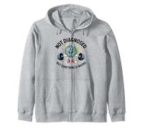 Funny Not undiagnosed but Something is Wrong Sudadera con Capucha
