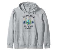 Funny Not undiagnosed but Something is Wrong Sudadera con Capucha