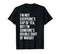 Funny Novelty I'm Not Everyones Cup of Tea Camiseta gráfica económica