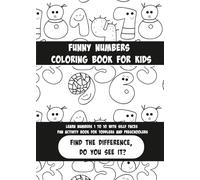 Funny Numbers Coloring Book for Kids: Learn Numbers 1-10 with Silly Faces - Fun Activity for Toddlers and Preschoolers