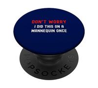 Funny Nurse Don't Worry I Did This On A Maniquin Once PopSockets PopGrip Adhesivo