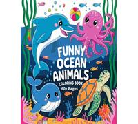Funny Ocean Animals Coloring Book for Kids