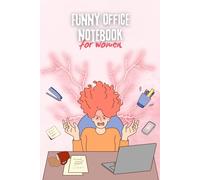Funny Office Notebook for Women: 2025 Planner With Lined Pages, Cute Line Arts and Funny Office Quotes
