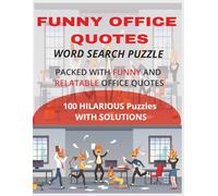 FUNNY OFFICE QUOTES WORD SEARCH PUZZLE: PACKED WITH FUNNY AND RELATABLE OFFICE QUOTES