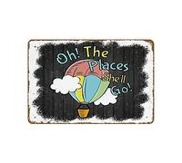 Funny Oh The Places She'll Go It's A Great Big World - Letrero de metal retro para postres, cafetería, decoración de granja, decoración de sala de estar, letrero de bienvenida, decoración del hogar