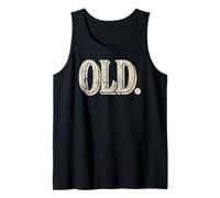 Funny Old Apparel Gag Gift for 40th 50th 60th Birthday Camiseta sin Mangas