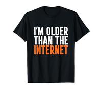 Funny Older Than The Net Birthday Gag Sarcástico Tecnología Humor Camiseta