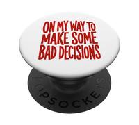Funny On My Way To Take Bad Decisions Party Beach Vacation PopSockets PopGrip Adhesivo
