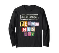 Funny out of Office Permanentemente Funny Note Letter Hombres Mujeres Manga Larga