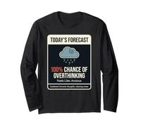 Funny Overthinking Salud Pronóstico del Tiempo Ansiedad Mental Manga Larga
