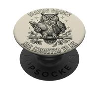 Funny Owl Bookworm Meme Quizás los Libros Son Adictos a mí PopSockets PopGrip Adhesivo