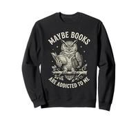 Funny Owl Bookworm Meme Quizás los Libros Son Adictos a mí Sudadera