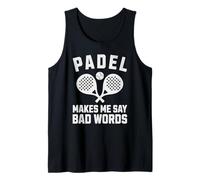 Funny Padel Me Hace Decir Malos Palabras Padel Jugador Cool Camiseta sin Mangas