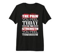 Funny Pain Today Fuerza Mañana Gimnasio Entrenamiento Fitness Camiseta Premium