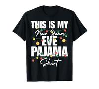 Funny Pajama New Years Eve Party Night Quote Camiseta