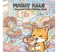 Funny Pals: Cozy and Cute Coloring Book