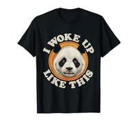 Funny Panda Bear I Woke Up Like This Sleepy Cansado Estado de ánimo Camiseta
