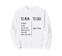 Funny Parenting To Mom Compare To Dad Where Is Mom Sudadera