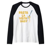 Funny Pasta La Vista Baby Italy Spaghetti Love Italian Food Camiseta Manga Raglan
