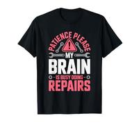 Funny Patience Please My Brain Is Ocupy Haciendo Reparaciones Camiseta