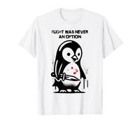 Funny Penguin Flight Nunca Fue Una Opción Lucha Tonto Meme Camiseta