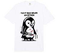 Funny Penguin Flight Nunca Fue Una Opción Lucha Tonto Meme Comfort Colors Adult Heavyweight T-Shirt