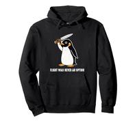 Funny Penguin with Knife Flight Was Never an Option Sudadera con Capucha