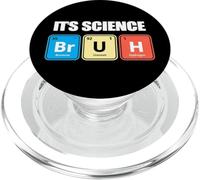 Funny Periodic Table Bruh Nerdy Science Chemistry Apparel PopSockets PopGrip para MagSafe