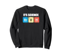 Funny Periodic Table Bruh Nerdy Science Chemistry Apparel Sudadera