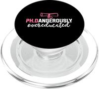 Funny PhD Shirt Dangerously Overeducated Graduation Gift PopSockets PopGrip para MagSafe