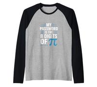 Funny Pi Contraseña Diciendo Matemáticas Humor Sarcástico Camiseta Manga Raglan
