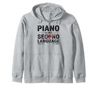 Funny Piano Pianist Piano Is My Second Language Sudadera con Capucha