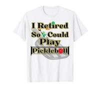 Funny Pickleball Jubilación Jubilado Plan para jugar Pickleball Camiseta
