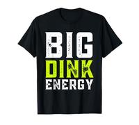 Funny Pickleball Player Big Dink Energy Camiseta