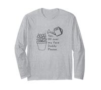 Funny Plant Daddy Sí todo sobre mi cara papi Manga Larga