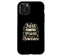 Funny Plant Lover Just One More Plant Gardening Carcasa para iPhone 11 Pro