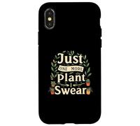 Funny Plant Lover Just One More Plant Gardening Carcasa para iPhone X/XS
