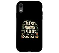 Funny Plant Lover Just One More Plant Gardening Carcasa para iPhone XR