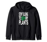 Funny Plant Lover Stop Talking To My Plants Monstera Design Sudadera con Capucha