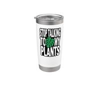 Funny Plant Lover Stop Talking To My Plants Monstera Design Vaso térmico de acero inoxidable de doble pared